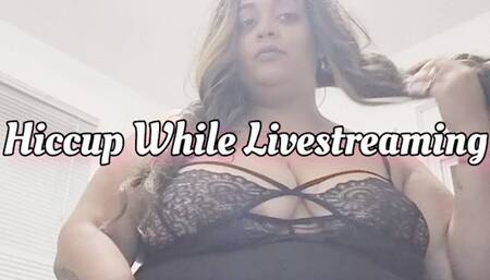 Camgirl Hiccups and Yawning while I Livestreaming