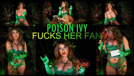Poison Ivy Fucks Her Fan