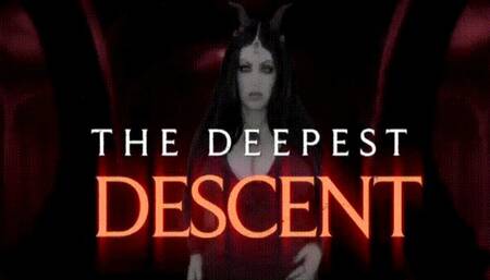 The Deepest Descent 4K