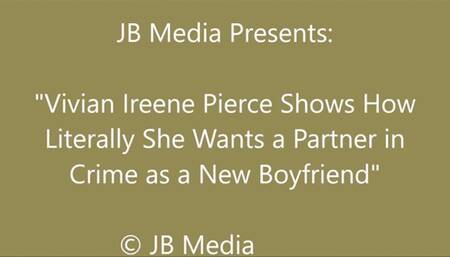 Vivian Ireene Pierce Has a Date with Her Partner in Crime - SD