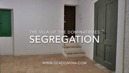 GEA DOMINA - Villa of the Dominatriex - Segregation - Day 2 (Dirty feet, polvere)