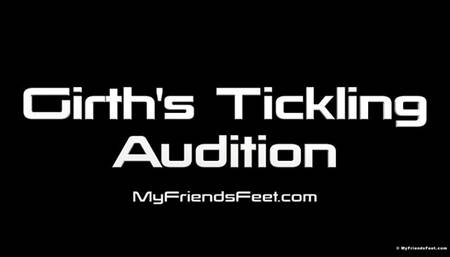 Girth's Tickling Audition