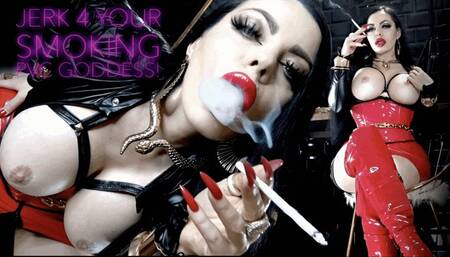 JERK FOR YOUR SMOKING PVC GODDESS