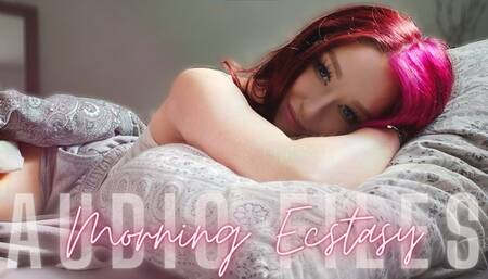 Morning Ecstasy AUDIO