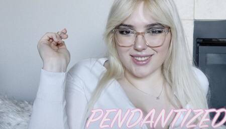 PENDANTIZED