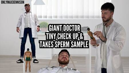 Giant doctor tiny check up & takes sperm sample