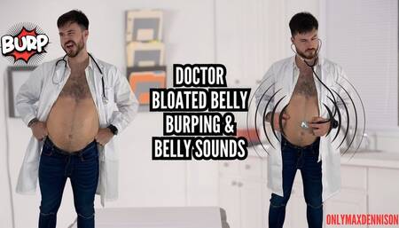 Doctor bloated belly burping & belly sounds
