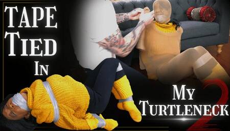 Tape Tied In My Turtleneck 2 (ft RodZilla)
