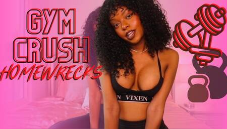 Gym Crush Homewrecks