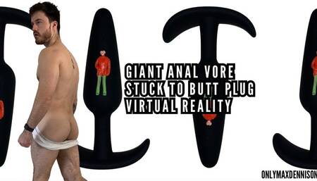 Giant anal vore Stuck to butt plug virtual reality