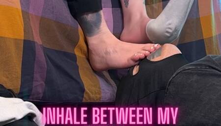 Inhale between my Sweaty Toes