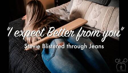 I expect Better from you - Stevie Blistered in Jeans - 1080p
