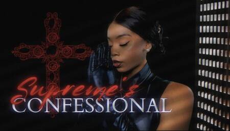 Supreme's Confessional