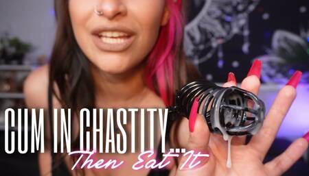 Cum In Chastity… Then Eat It