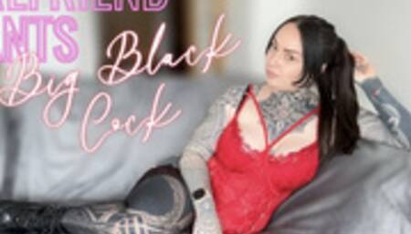 Girlfriend Wants BBC