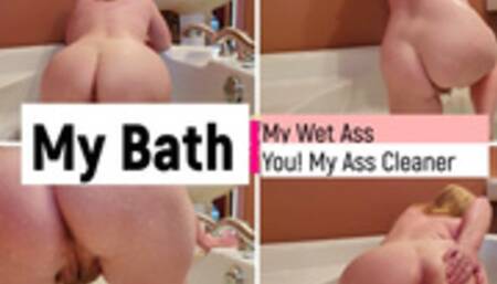 My Bath My Ass You Ass Cleaner