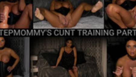 Stepmommy's Cunt Training Part 2