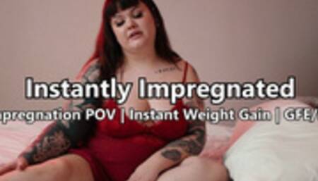 Instantly Impregnated