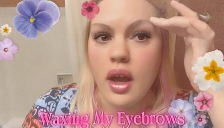 Waxing My Eyebrows