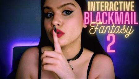 Interactive Blackmail Fantasy 2