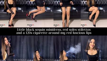 Little black sequin minidress, red soles stilettos and a 120s all white cigarette around my red luscious lips