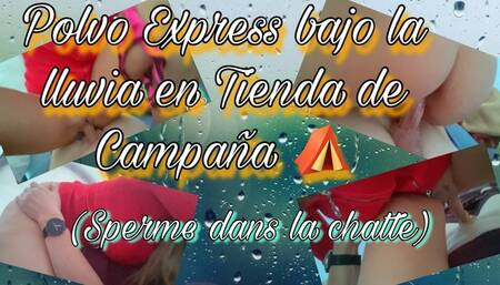 EXPRESS POWDER UNDER THE RAIN IN A CAMPAIGN TENT? (Cum in pussy)