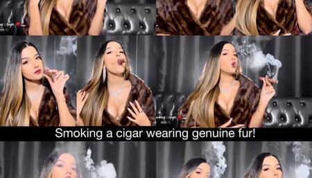 Angie smoking a cigar for you in a genuine fur stole!