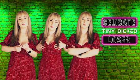 Celibate, tiny dicked loser