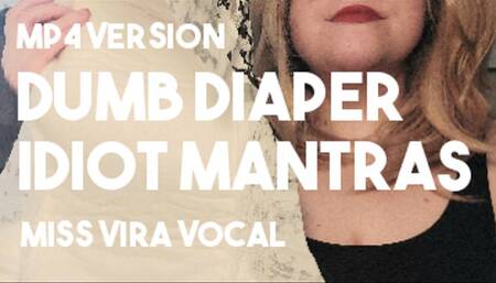 Mp4 version Dumb Diaper-Idiot Humiliation and Mantras