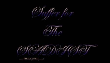Suffer for The Sadist