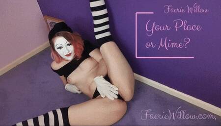 Your Place or Mime - SD WMV