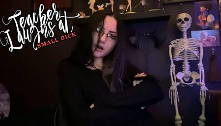 Teacher Laughs at Small Dick