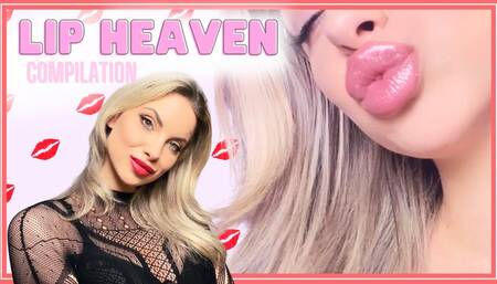Lip Heaven (COMPILATION) 1080MP4 - Worship my beautiful lips , covered in lipgloss and lipstick while I lick and smack my lips and kiss the camera
