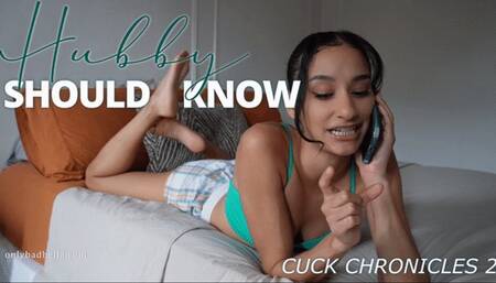 Hubby Should Know: Cuck Chronicles