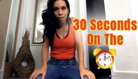 30 seconds on the clock