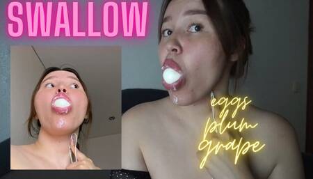 swallow orgasm from egg,plum and grape