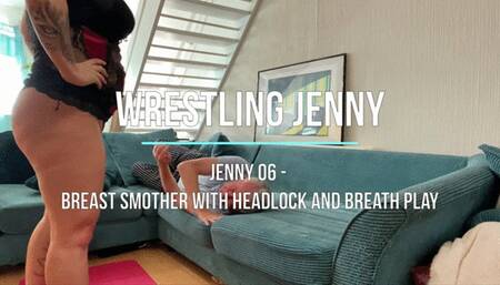 Jenny 06 - Breast Smother with Headlock and Breath Play