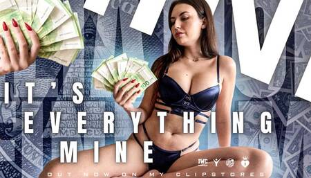 It’s Everything Mine