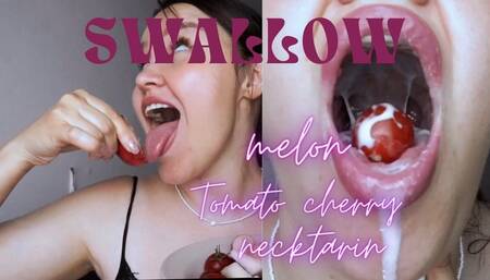 Hard Swallow melon,necktarin,tomato cherry