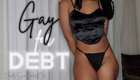 Gay for Debt