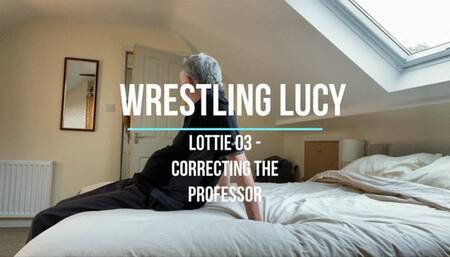 Lottie 03 - Correcting the Professor