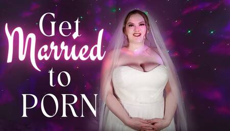Get Married To Porn - Porn Wedding
