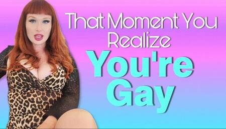 The Moment You Realize You Are Gay SD