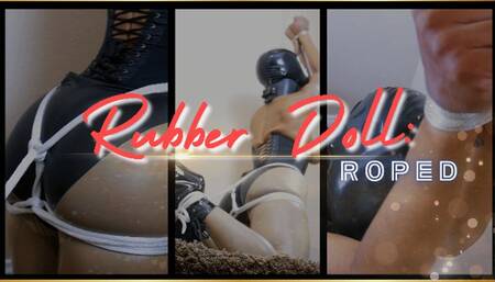 Rubber Doll: Roped