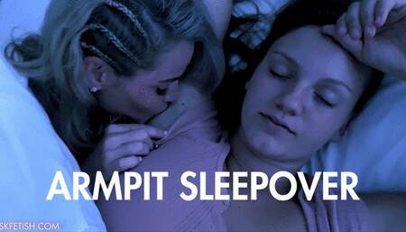 Armpit Sleepover