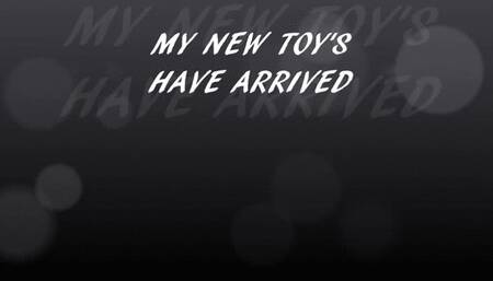 MY NEW TOYS HAVE ARRIVED