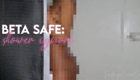 Beta Porn: Shower Ignore