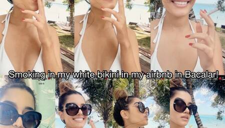 Smoking in my airbnb in Bacalar wearing my white bikini!