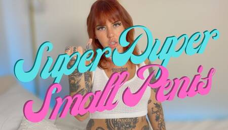 Super Duper Small Penis SPH Humiliation Scarlett Cummings