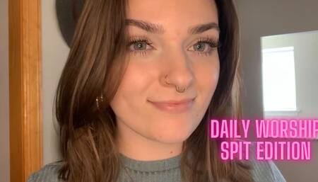 Daily Worship Spit Edition